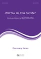 Will You Do This For Me? Two-Part choral sheet music cover